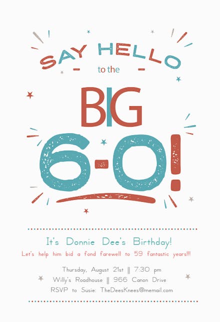 Say Hello to The Big 60 - Birthday Invitation