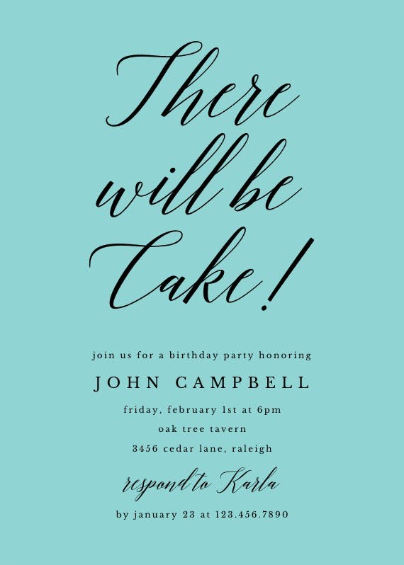 There will be cake -  invitación de cumpleaños