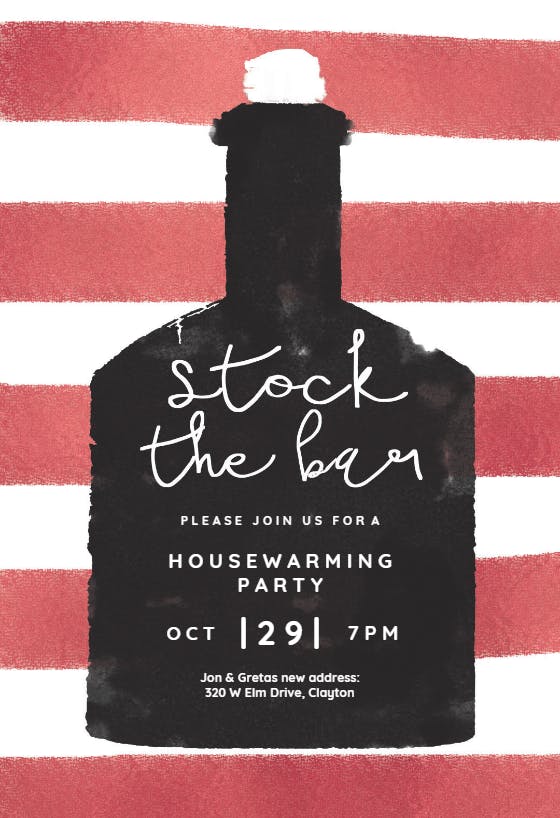 Stock the bar - housewarming invitation