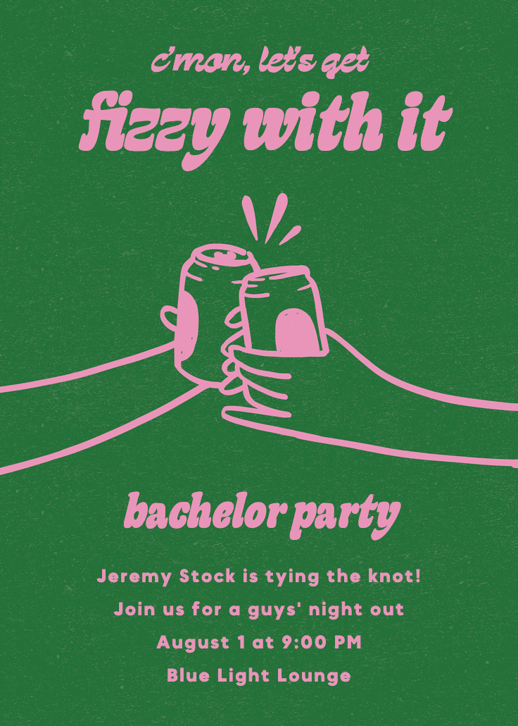 Fizzy fun - bachelor party invitation