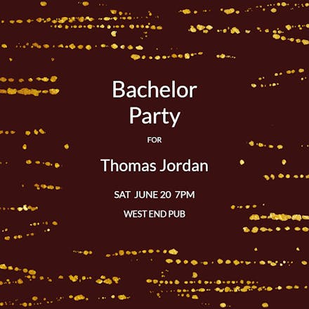 Waterspot streaks - bachelor party invitation