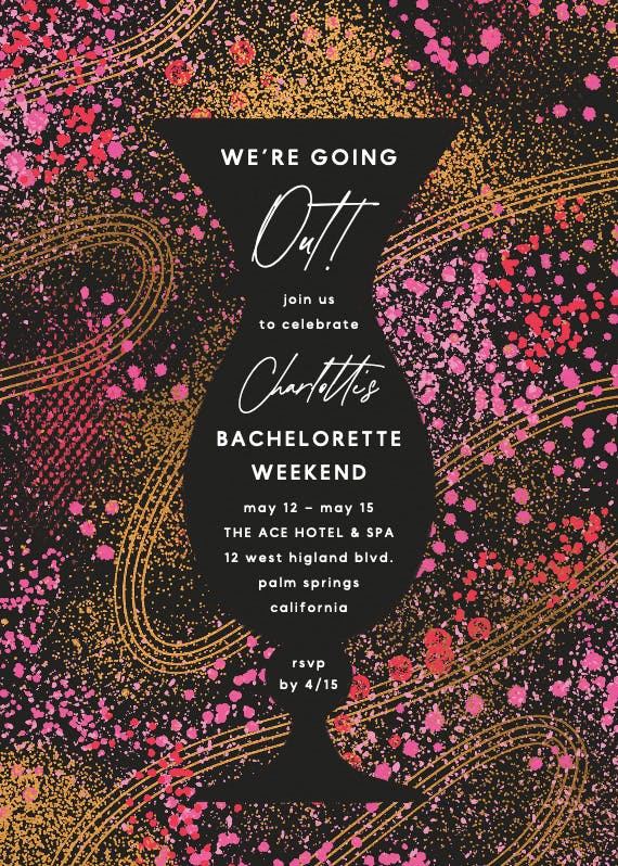 We're going out tonight - bachelorette party invitation