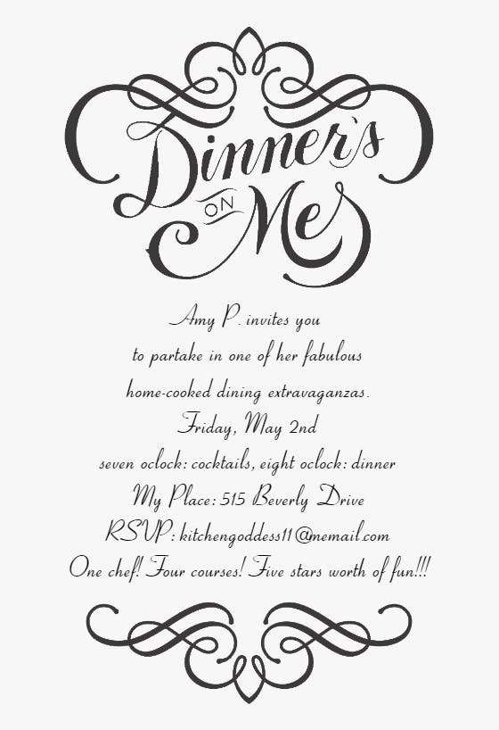 Dinner is on me - dinner party invitation