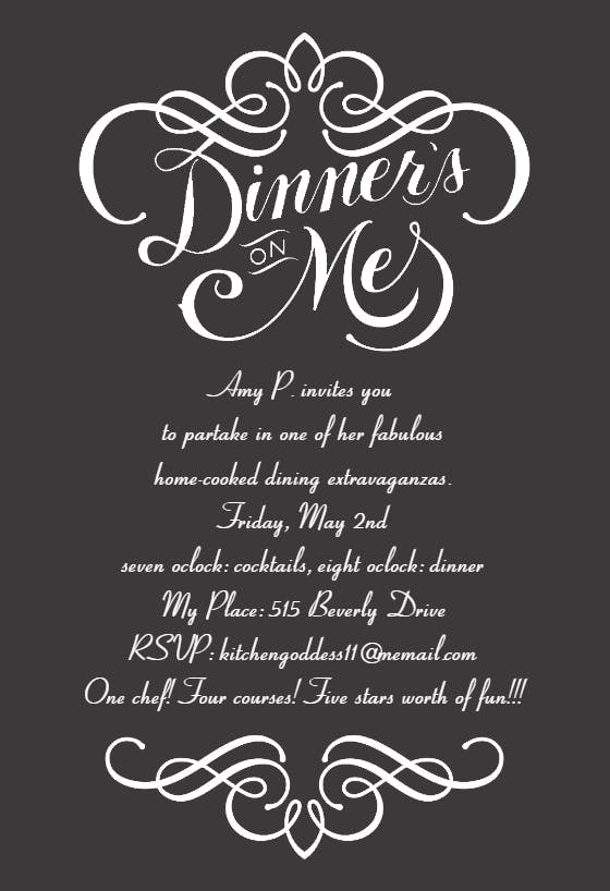 Dinner is on me - dinner party invitation