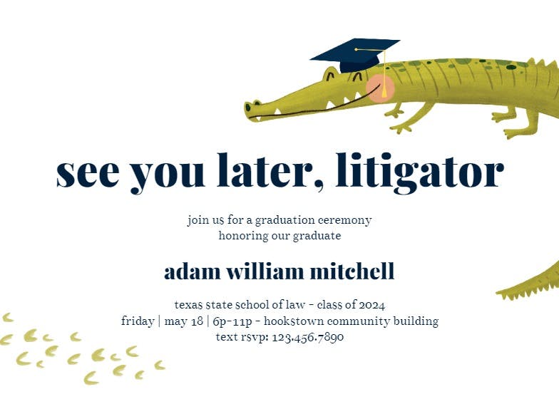 Later litigator - graduation party invitation