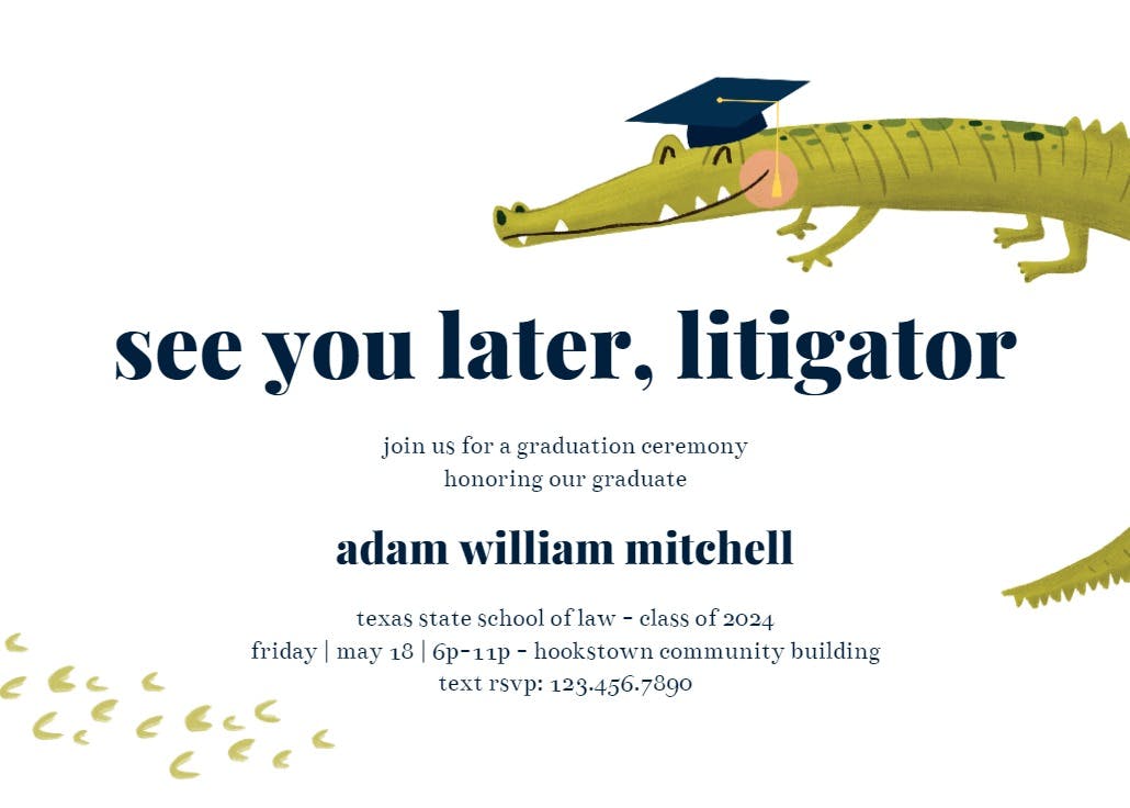 Later litigator - graduation party invitation