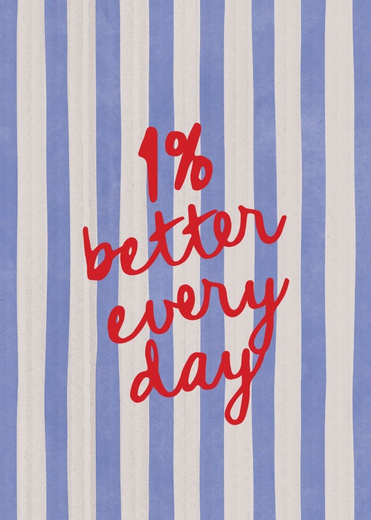 Better every day - póster de eslogan