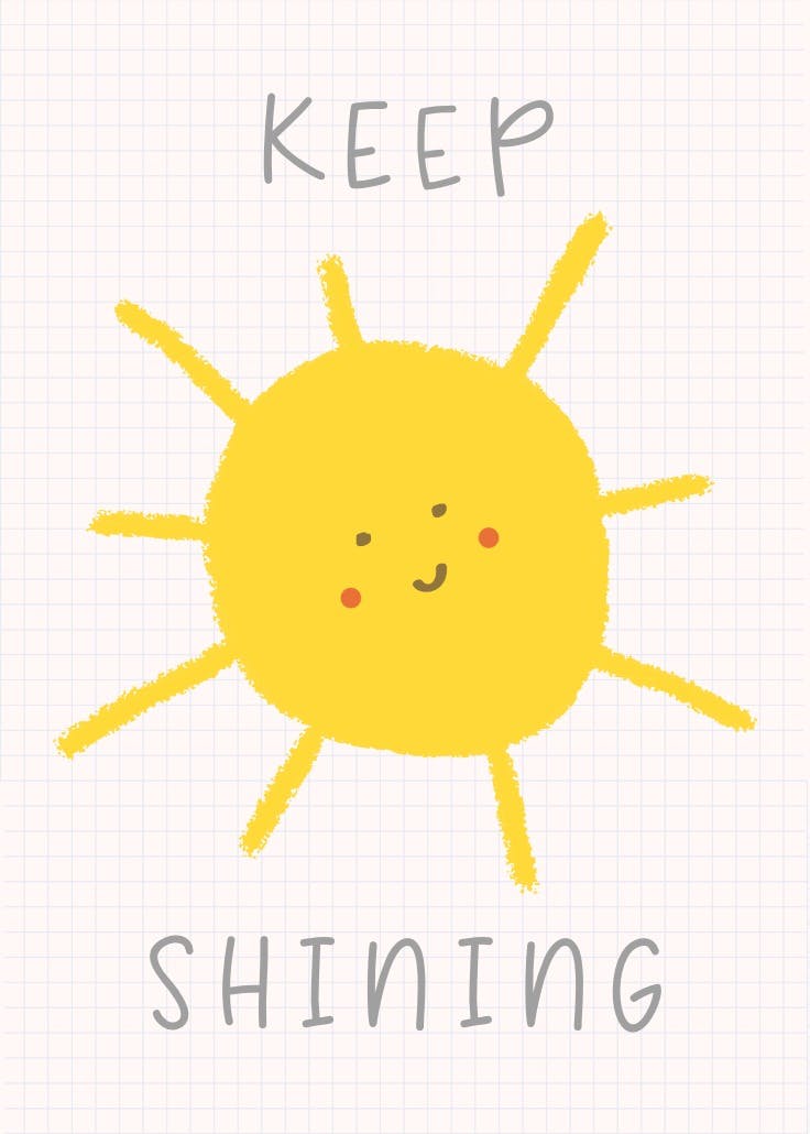 Keep shining - póster de eslogan