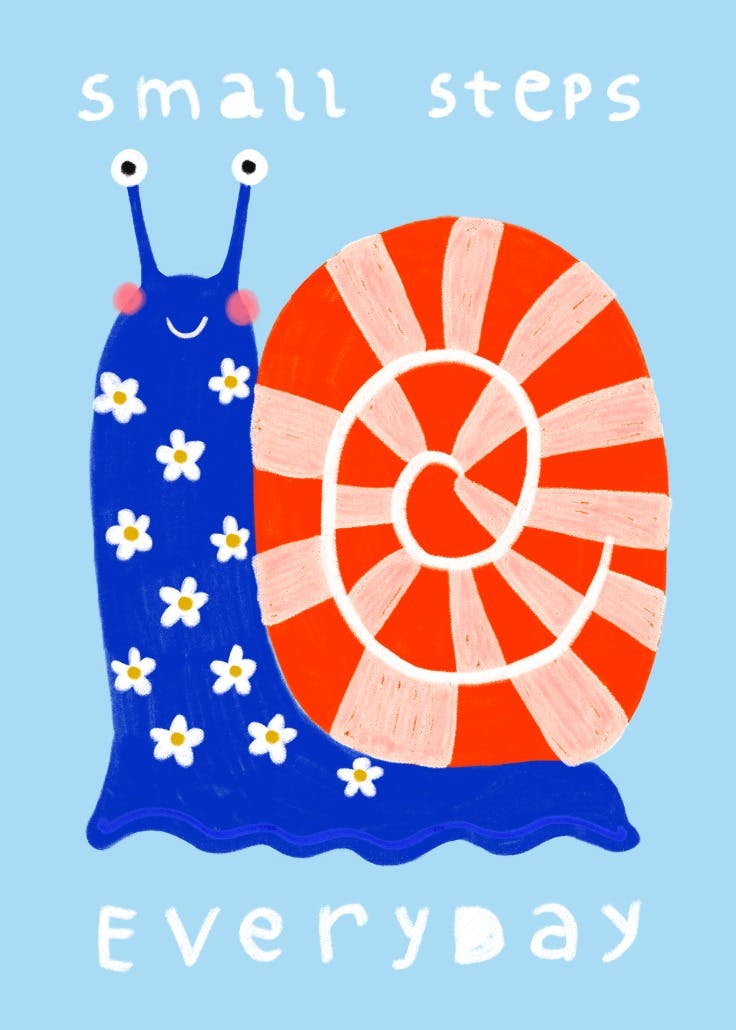 Small steps - slogan poster